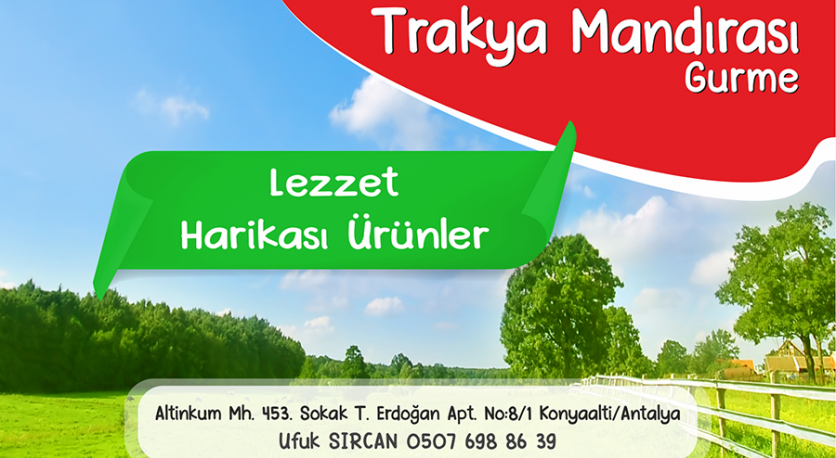 Trakya Mandırası Gurme Hizmetinizde